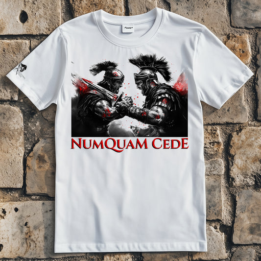 “Numquam Cede”   Never yield. Never surrender.