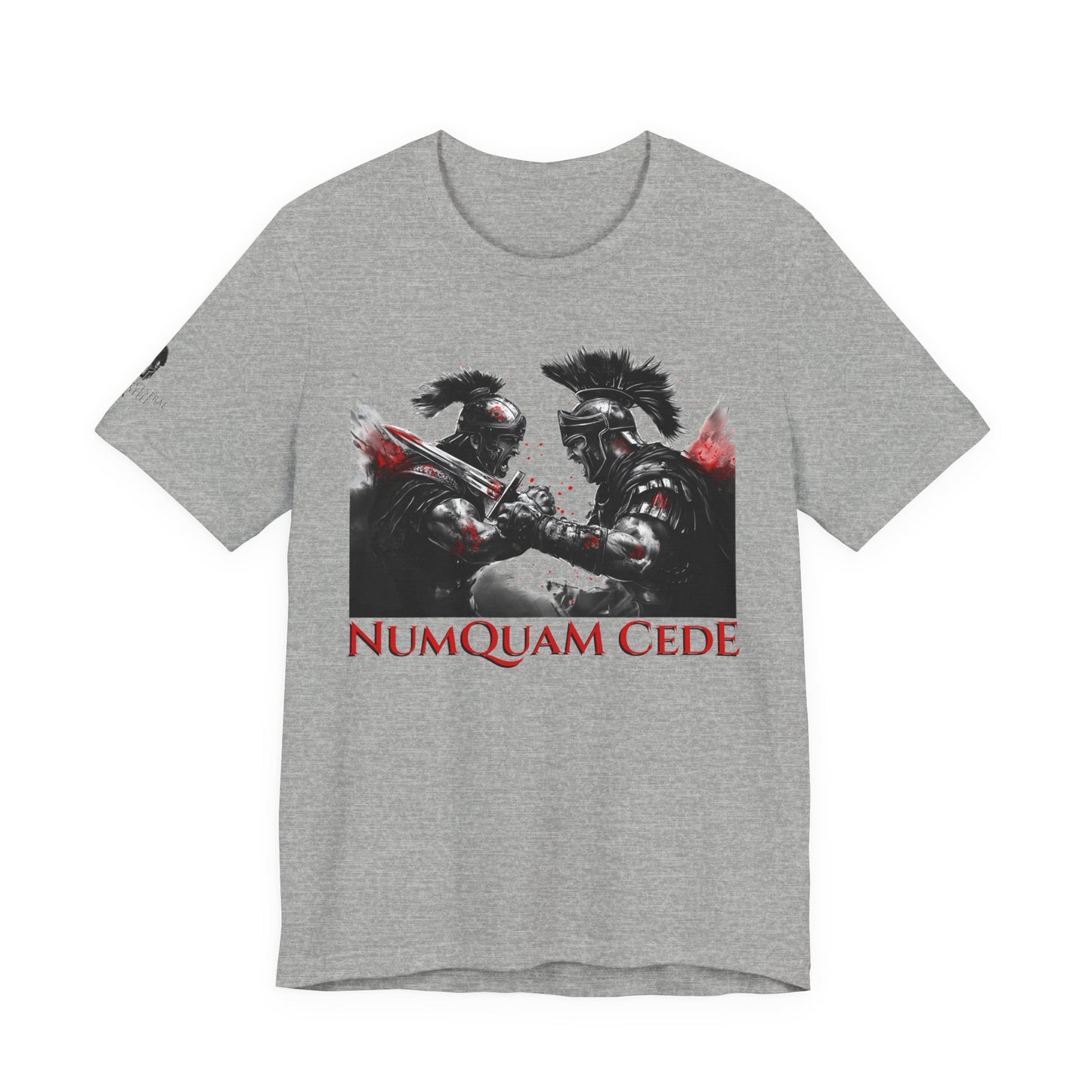 “Numquam Cede”   Never yield. Never surrender.
